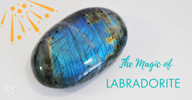 Labradorite: Crystal to enhance intuition, transformation and protection on your life journey