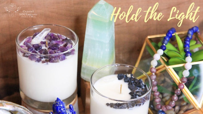 Here's to Holding and Strengthening Your Light