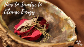 How to Smudge to Cleanse Energy